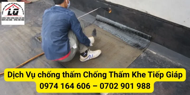Chống Thấm Khe Tiếp Giáp